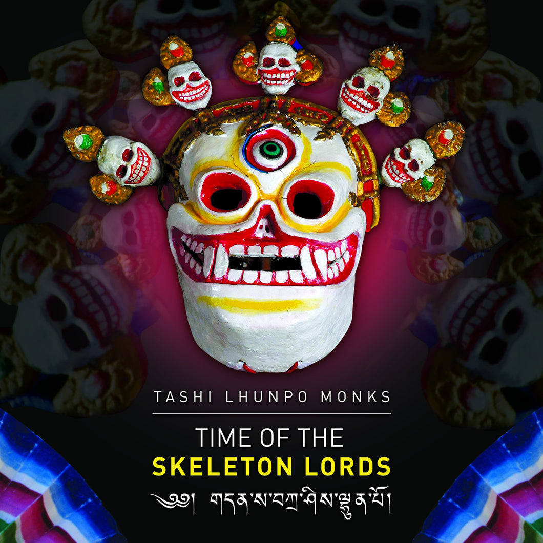 Tashi Lhunpo Monks CD - Time of the Skeleton Lords